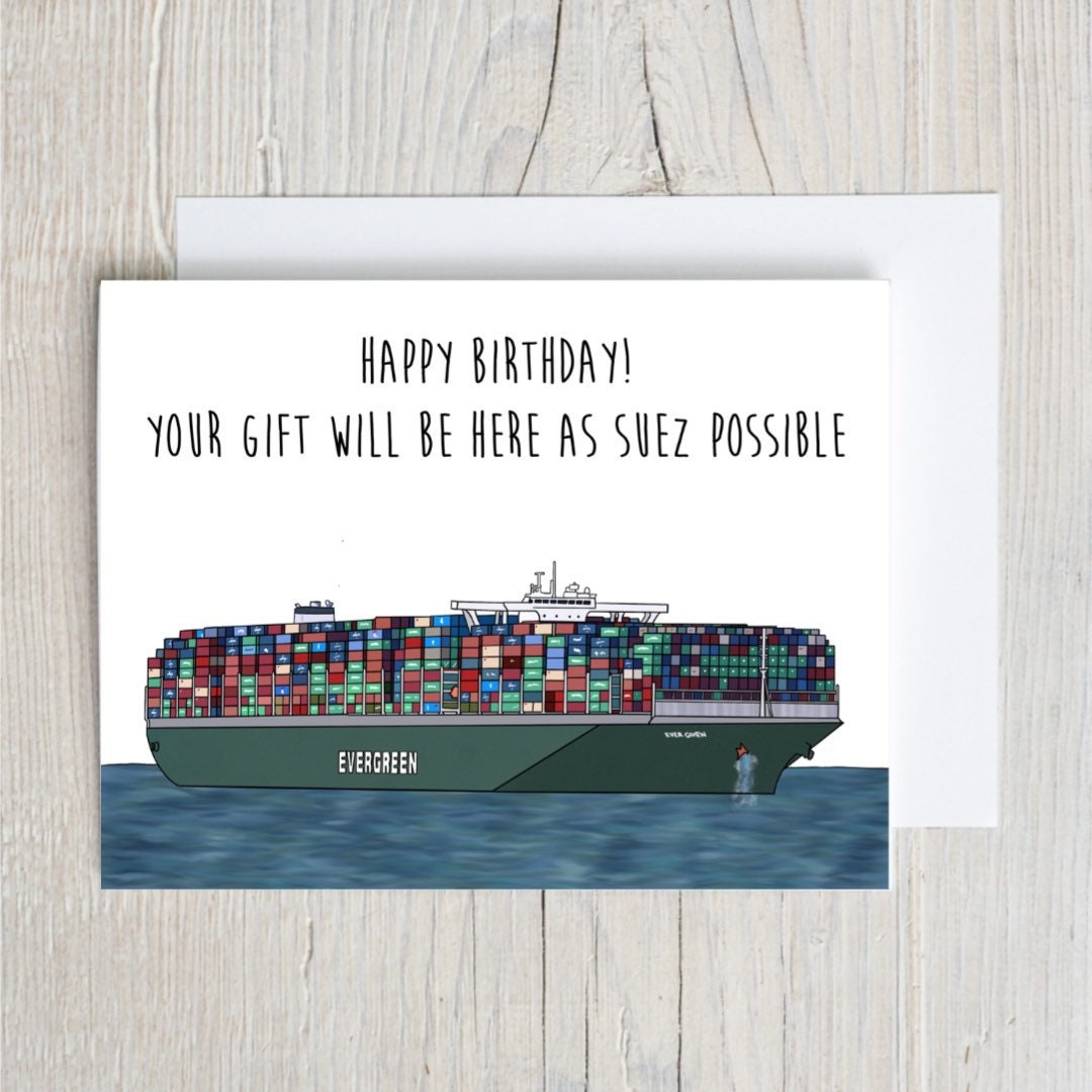 As Suez Possible Bday Card