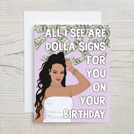 Dollar Sign Bday Card