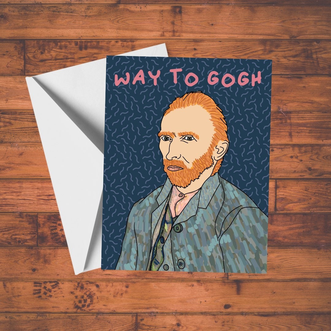 Way to Gogh Card